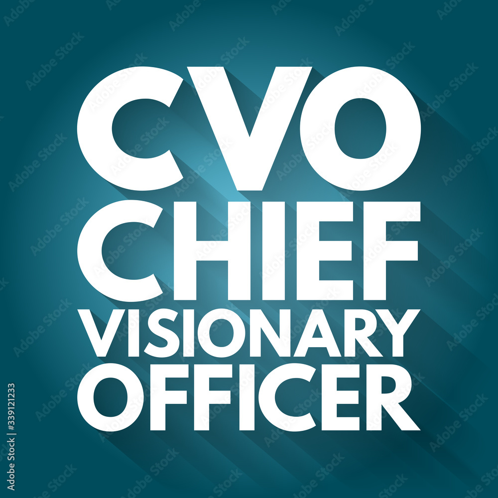 CVO - Chief Visionary Officer acronym, business concept background CVO - Chief Visionary Officer acronym, business concept background