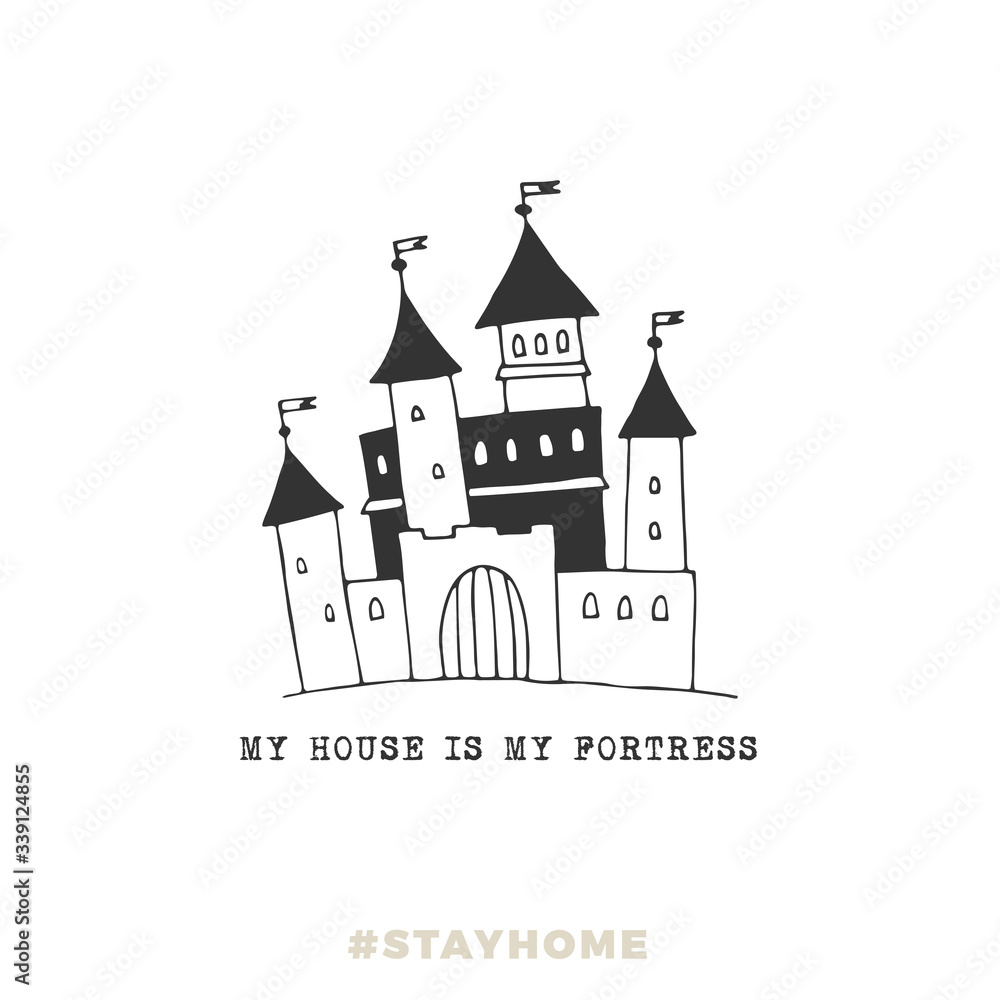 My home is my castle. Vector illustration. Stay home on quarantine during the coronavirus pandemic. Covid-19.