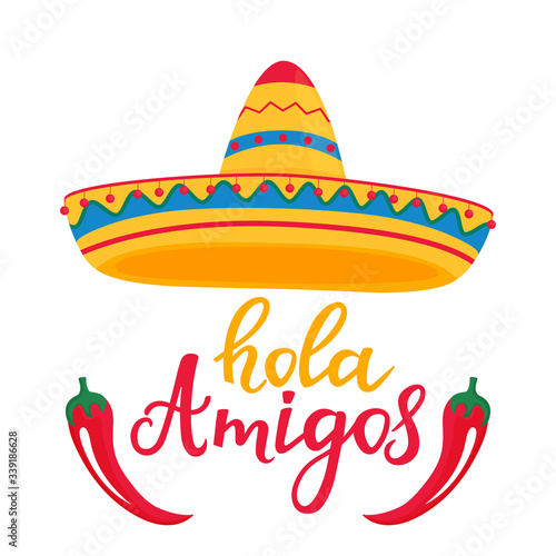 Hola amigos hand drawn lettering. Banner with mexican sombrero and red cayenne pepper