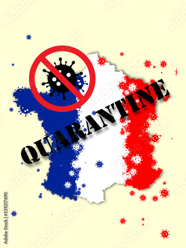 France colored in colors of national flag and coronavirus - concept of spreading of virus. Cancelling  isolation  quarntined  wordwide epidemic. Stay safe. Prevention  safety  COVID pandemic concept.