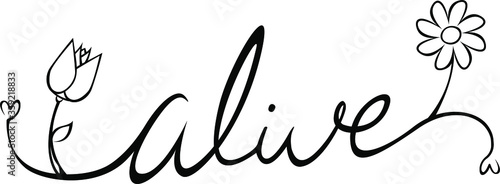 Alive - Lettering calligraphy Black
