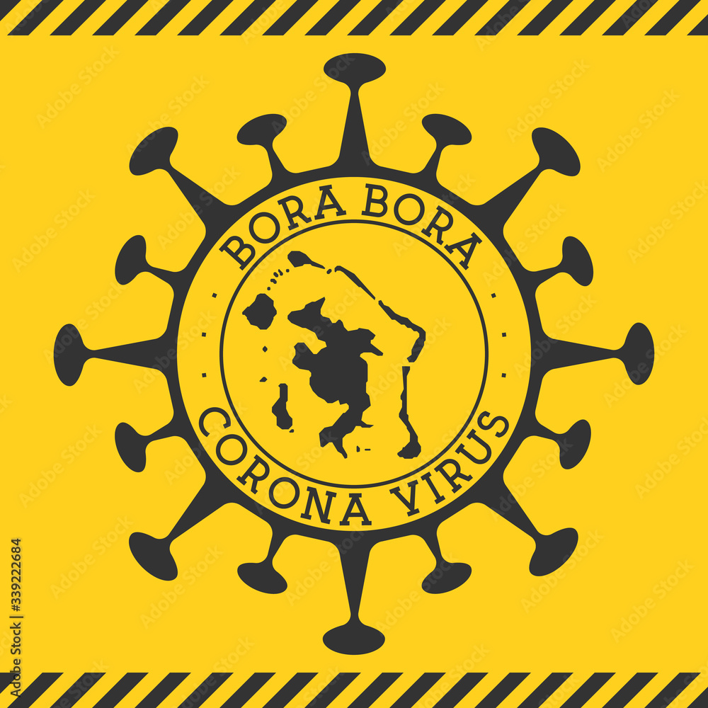 Corona virus in Bora Bora sign. Round badge with shape of virus and Bora Bora map. Yellow island epidemy lock down stamp. Vector illustration.