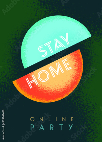 Stay home party poster. Flyer with abstract colourful shapes, planet cosmos thematic party. House party idea invitation