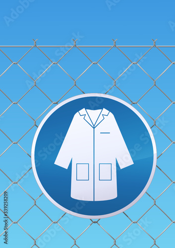 Panneau port de la blouse obligatoire sur un grillage