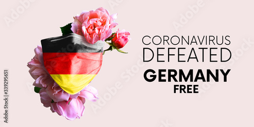 Coronavirus is defeated in Germany, destroyed. Victory over the coronavirus. The country defeated the virus. Flag of the country. Baner with Flag and mask (ID: 339295651)