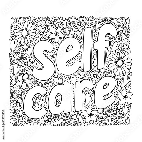 Handwritten word Self Care with floral pattern, doodle style vector illustration. Inspirational message about body positivity, loving yourself and being in peace with your body and soul.