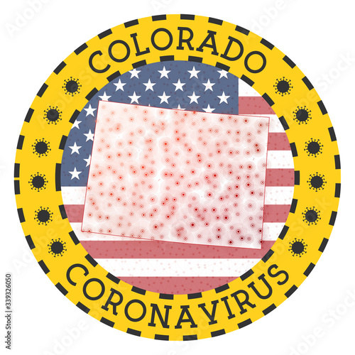 Coronavirus in Colorado sign. Round badge with shape of Colorado. Yellow US state lockdown emblem with title and virus signs. Vector illustration.