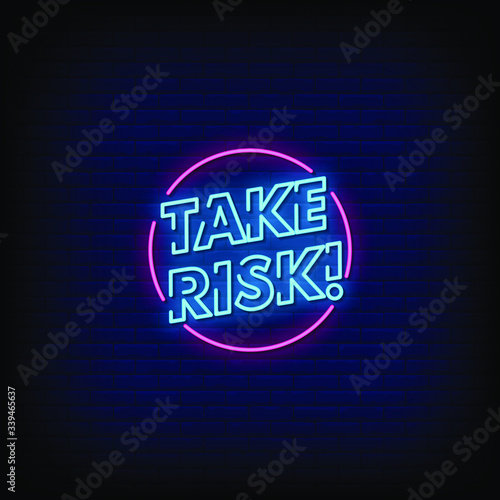 Take Risk Neon Signs Style Text Vector