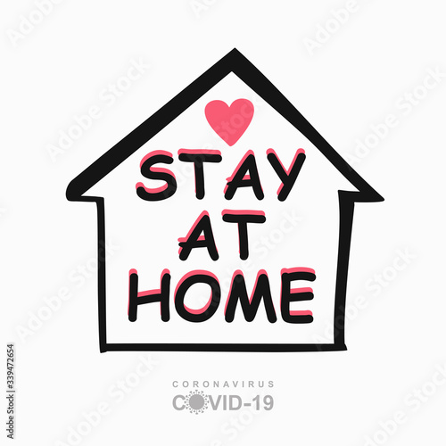 STAY AT HOME concept vector. Conceptual quarantine vector template.
Coronavirus COVID-19. Vector information template symbol of the image of the house and heart and lettering.
