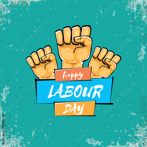 Happy labour day vector label with strong orange fist isolated on grunge turquoise background. vector happy labor day background with man hand. red workers may day poster