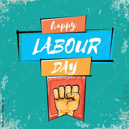 Happy labour day vector label with strong orange fist isolated on grunge turquoise background. vector happy labor day background with man hand. red workers may day poster