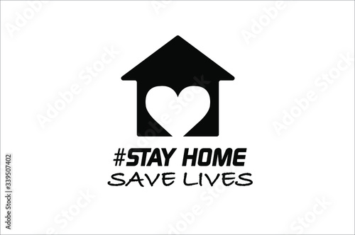 Stay at home slogan with house and heart inside. Protection campaign or measure from coronavirus, COVID--19. Stay home quote text, hash tag or hashtag. Coronavirus, COVID 19 protection logo