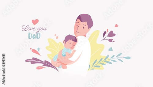 Vector Illustration Of Father Holding Baby Son In Arms. Happy Father`s Day Greeting Card.