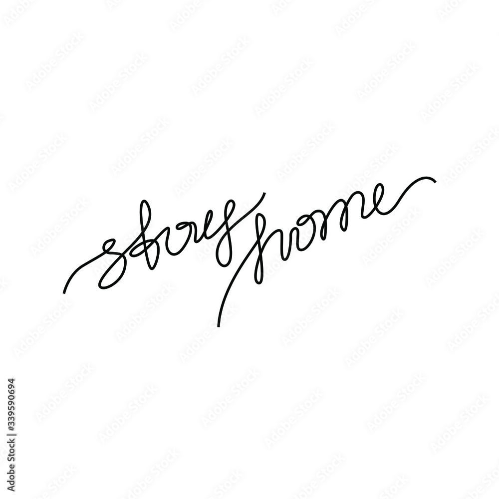Stay home inscription, continuous line drawing, hand lettering, print for clothes, t-shirt, emblem or logo design, one single line on a white background. Isolated vector illustration.