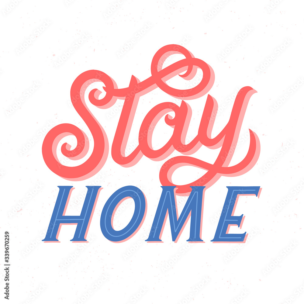 Stay home typography poster design.Modern decorative handwritten text.Self protection concept.Social media movement to motivate people to stay at home and stay safe.Vector illustration