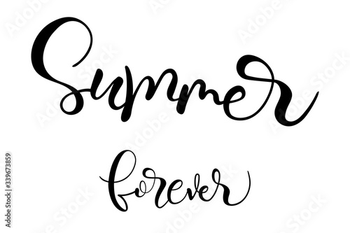 Summer forever hand lettering brush text