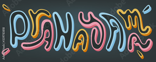 Stylized funny inscription pranayama against a dark background. Vector isolated color illustration for design of article headings, books, blog. A captivating lettering for online self-help courses.