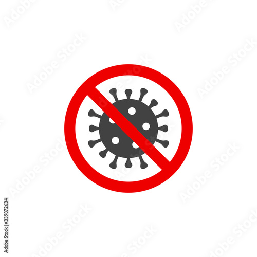 Virus prohibit sign. Stop Covid-19 coronavirus vector icon.  
