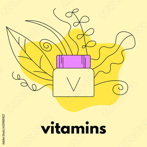 A jar with vitamins and tablets. On the background of a composition of plant elements.Poster, vector illustration.