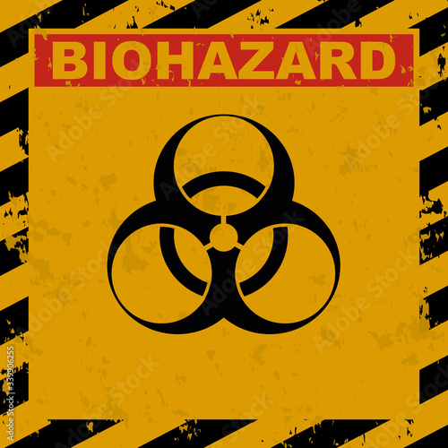 Vector grunge illustration of Biohazard warning label sign. Infected Specimen, yellow, black and red danger symbol with worn, scratchy and rusty textures.