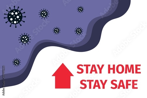 Stay home, stay safe banner design. Coronavirus pandemic and quarantine concept. Vector illustration.