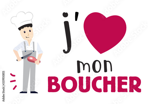 J'aime mon boucher