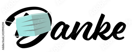 Danke lettering, thank you in German with health protection mask around the first letter.