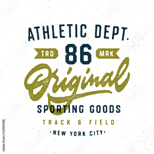 Athletic Department Original Sporting Goods T Shirt Graphics. Vintage Apparel Typography Print. Textured Vector Design.