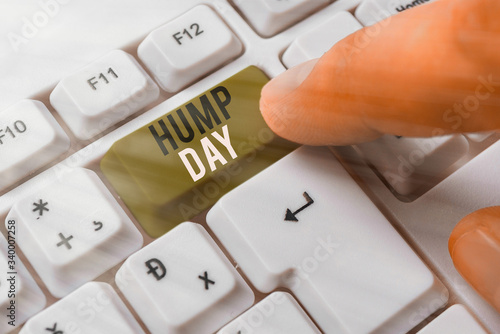 Handwriting text writing Hump Day. Conceptual photo climbing a proverbial hill to get through a tough week Wednesday