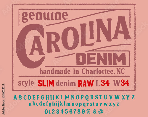 Original vintage Denim print for t-shirt or apparel. Old school vector graphic for fashion and printing. 
Retro alphabet in western style , Slab Serif  type letters.Handmade Vintage Font for labels
