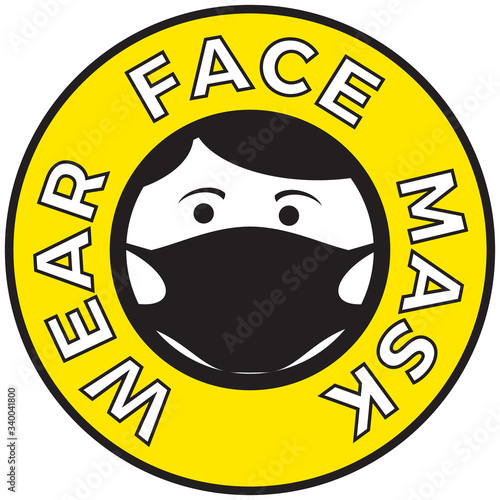 Wear face mask icon with message. Coronavirus COVID-19 outbreak protection. Vector illustration