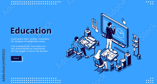 Education isometric landing page. Teacher conduct lesson in class with students sitting at desks. Lesson in school, university or college with tutor writing on chalkboard 3d vector line art web banner