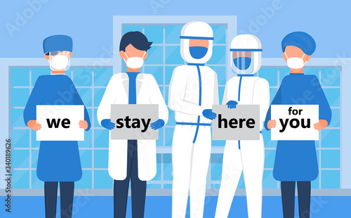 Doctor team wearing medical mask and holding banner We stay here for you . Social distance campaign to prevent spread of coronavirus outbreak. Quarantine and self-isolation vector.