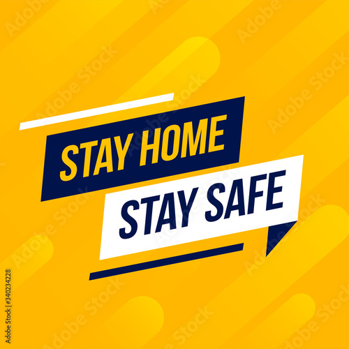 stay home stay safe message on yellow background
