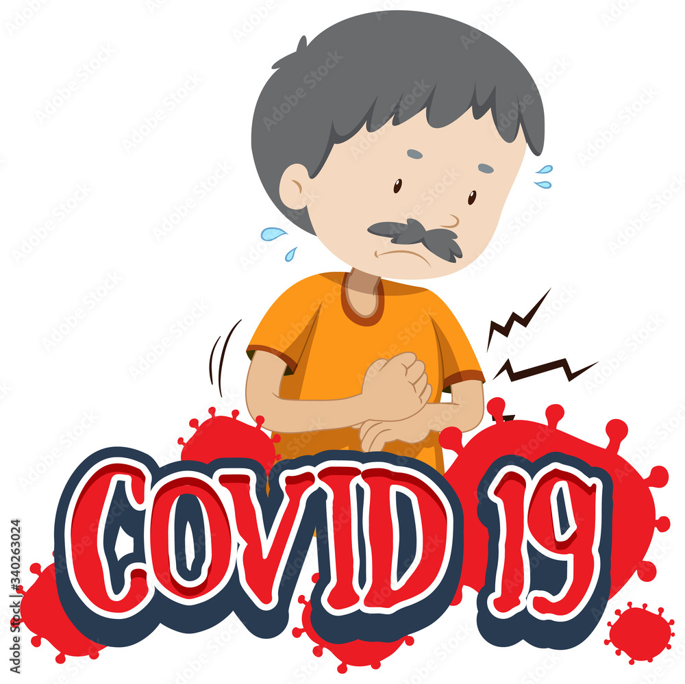 Covid 19 sign template with sick man Covid 19 sign template with sick man