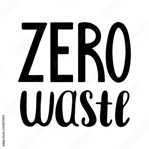 Black zero waste lettering. Vector isolated illustration.