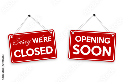 Sorry we're closed and opening soon door sign isolated on white background. Vector illustration.