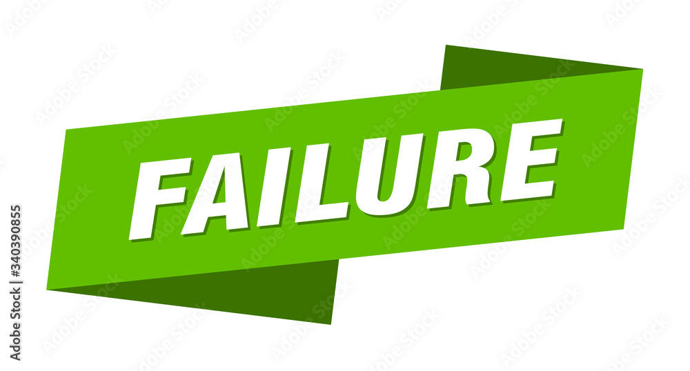 failure banner template. failure ribbon label sign failure banner template. failure ribbon label sign