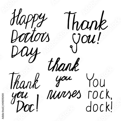 Happy doctor's day, thank you, thank you doc, thank you nurses, you rock doc lettering. Hand drawn poster. Stock vector illustration.