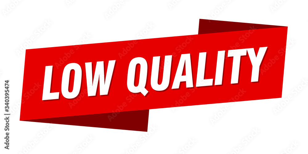 low quality banner template. low quality ribbon label sign low quality banner template. low quality ribbon label sign