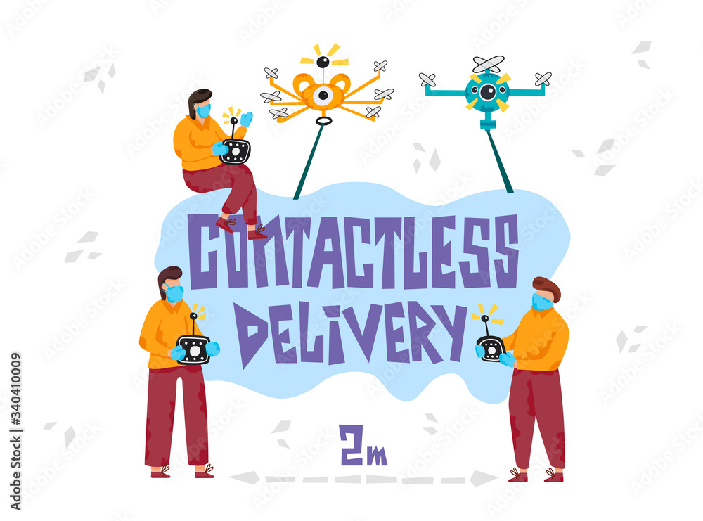 Contactless delivery vector lettering. People in masks and gloves control drones. Coronovirus covid-19 concept. Banners, card tamplates