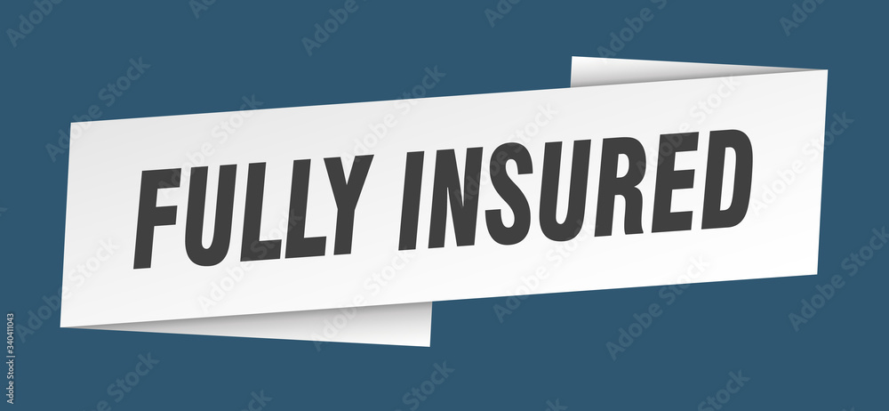 fully insured banner template. fully insured ribbon label sign