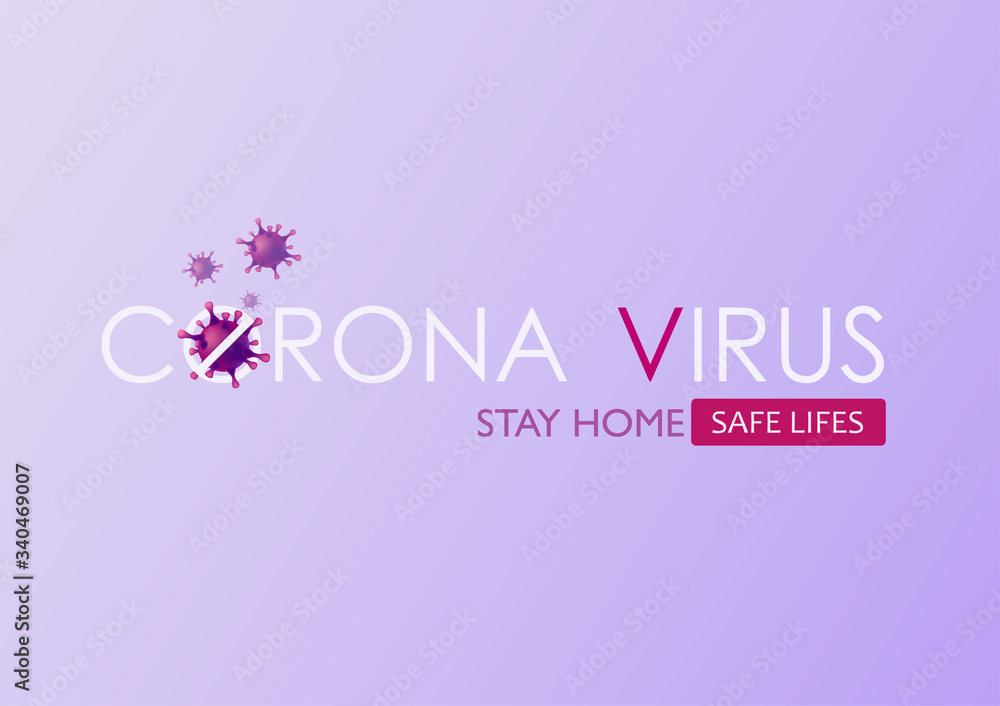 Coronavirus with purple background about stay home to reduce infection and safe for life.