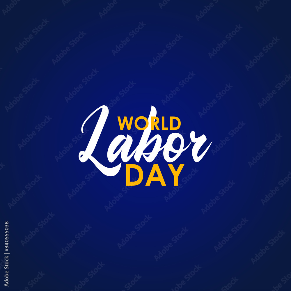 Happy World Labor Day Vector Design With Elegant Typography And Background