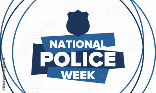 National Police Week in May. Celebrated annual in United States. In honor of the police hero. Police badge and patriotic elements. Officers Memorial Day. Poster, card, banner. Vector illustration