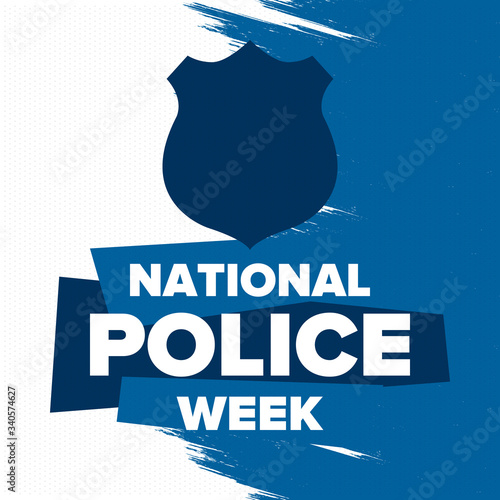 National Police Week in May. Celebrated annual in United States. In honor of the police hero. Police badge and patriotic elements. Officers Memorial Day. Poster, card, banner. Vector illustration