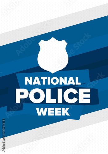 National Police Week in May. Celebrated annual in United States. In honor of the police hero. Police badge and patriotic elements. Officers Memorial Day. Poster, card, banner. Vector illustration