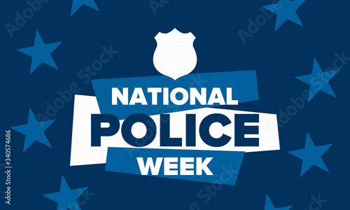 National Police Week in May. Celebrated annual in United States. In honor of the police hero. Police badge and patriotic elements. Officers Memorial Day. Poster, card, banner. Vector illustration