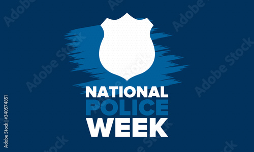 National Police Week in May. Celebrated annual in United States. In honor of the police hero. Police badge and patriotic elements. Officers Memorial Day. Poster, card, banner. Vector illustration