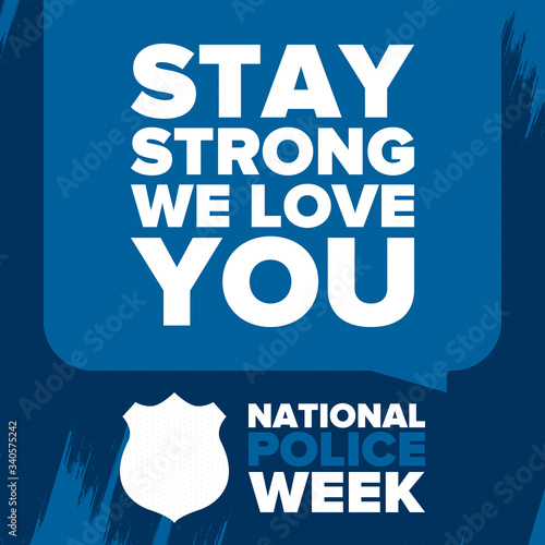 National Police Week in May. Celebrated annual in United States. In honor of the police hero. Police badge and patriotic elements. Officers Memorial Day. Poster, card, banner. Vector illustration